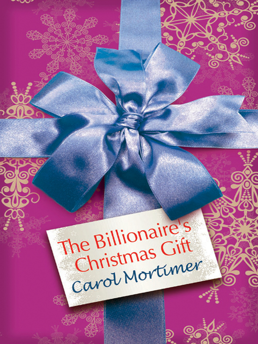 Title details for The Billionaire's Christmas Gift by Carole Mortimer - Available